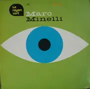 12inch Vinyl Single - Marc Minelli - Le Rayon Vert