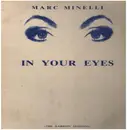 12inch Vinyl Single - Marc Minelli - In Your Eyes