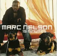 Marc Nelson - 15 Minutes
