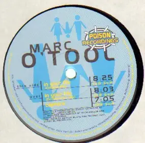 Marc O'Tool - In Your Life