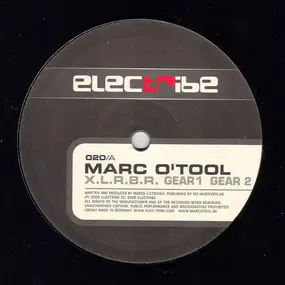 Marc O'Tool - X.L.R.8.R. EP
