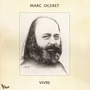 Marc Ogeret - Vivre