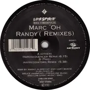 Marc 'Oh, Mark 'Oh - Randy (Never Stop That Feeling) (Remixes)