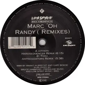 Marc 'Oh, Mark 'Oh - Randy (Never Stop That Feeling) (Remixes)