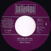 7inch Vinyl Single - Marc Oliver - Ich Hab Dich Lieb / Angie