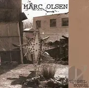 CD - Marc Olsen - Tunnel Songs