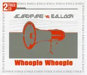 CD Single - Marc Acardipane Vs DJ Balloon - Whoopie Whoopie - Black CD