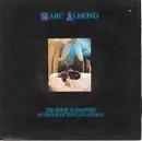 2x7'' - Marc Almond - The House Is Haunted By The Echo Of Your Last Goodbye