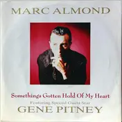 Marc Almond - Something's Gotten Hold Of My Heart