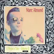 CD - Marc Almond - A Virgin's Tale - Volume II