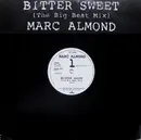 12inch Vinyl Single - Marc Almond - Bitter Sweet (The Big Beat Mix)