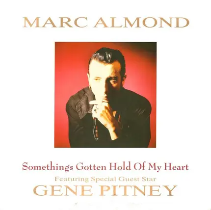 Marc Almond Featuring Special Guest Star Gene Pitney - Something's Gotten Hold Of My Heart