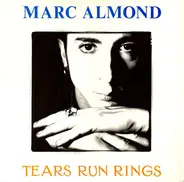 Marc Almond - Tears Run Rings