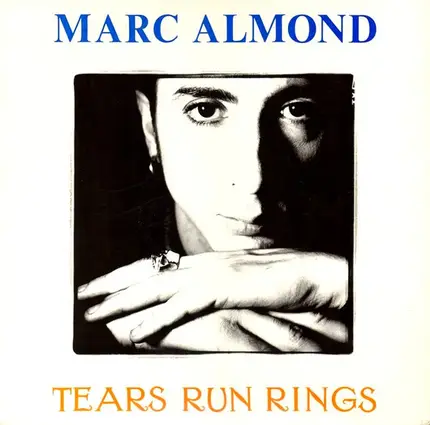 Marc Almond - Tears Run Rings