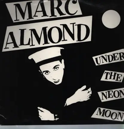 Marc Almond - Under The Neon Moon