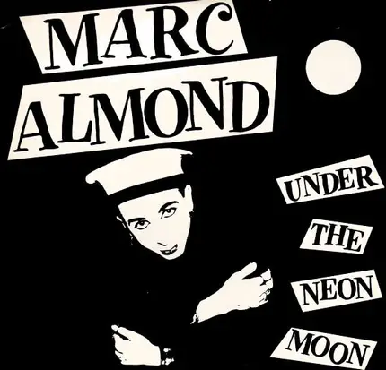 Marc Almond - Under The Neon Moon