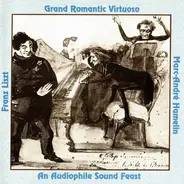 Marc-André Hamelin / Franz Liszt - Grand Romantic Virtuoso