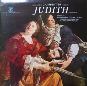 Marc-Antoine Charpentier - Judith, oratorio