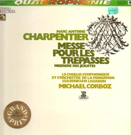 Marc Antoine Charpentier - Messe Pour Les Trepasses - Miserere Des Jesuites