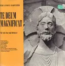 LP - Marc Antoine Charpentier - Te Deum Magnificat Für Soli, Chor Und Orchester