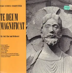 Marc-Antoine Charpentier - Te Deum Magnificat Für Soli, Chor Und Orchester