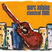 CD - Marc Antoine - Classical Soul