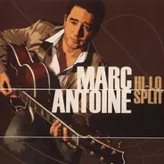 Marc Antoine - Hi-Lo Split