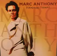 Marc Anthony - Todo a Su Tiempo