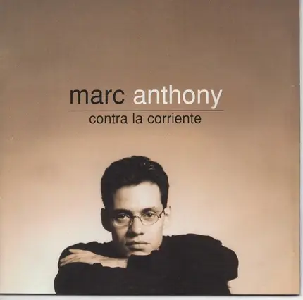 Marc Anthony - Contra la Corriente