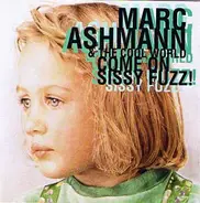 Marc Ashmann , The Cool World - Come On Sissy Fuzz!