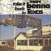 CD - Marc Benno - Take It Back To Texas