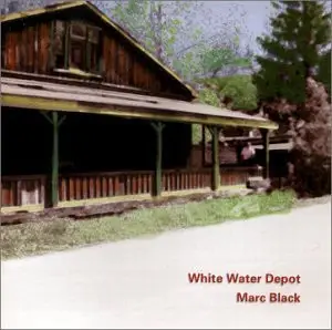 Marc Black - White Water Depot