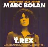 Marc Bolan And T. Rex - Solid Gold • Easy Action