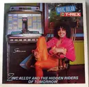 LP - Marc Bolan and T. Rex - Zinc Alloy And The Hidden Riders Of Tomorrow