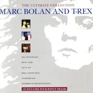 Marc Bolan And T. Rex - The Ultimate Collection