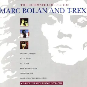 Marc Bolan & T. Rex - The Ultimate Collection