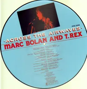 Marc Bolan & T. Rex - Across The Airwaves