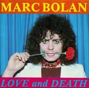 CD - Marc Bolan - Love And Death