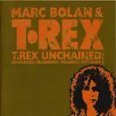 CD - Marc Bolan & T. Rex - T.Rex Unchained: Unreleased Recordings Volume 2: 1972 Part 2