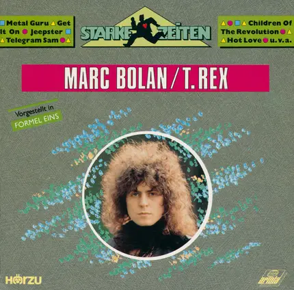 Marc Bolan / T. Rex - Starke Zeiten
