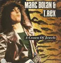 LP - Marc Bolan & T. Rex - A Crown Of Jewels