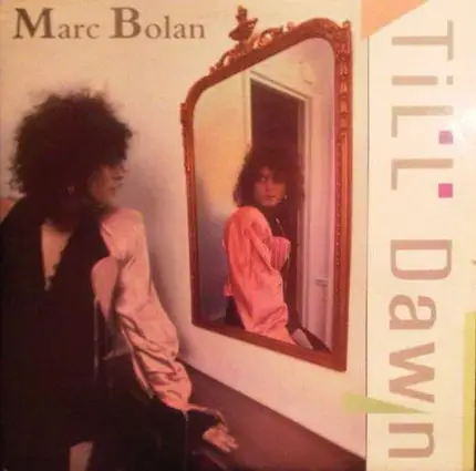 Marc Bolan - Till Dawn