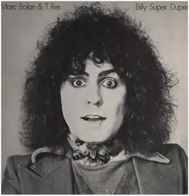 Marc Bolan - Billy Super Duper