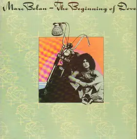 Marc Bolan - The Beginning of Doves