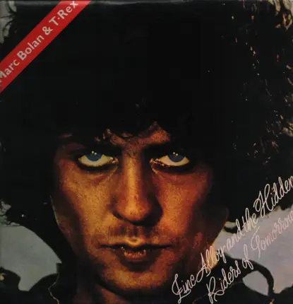 Marc Bolan - Zinc Alloy And The Hidden Riders Of Tomorrow