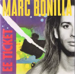 Marc Bonilla - EE Ticket