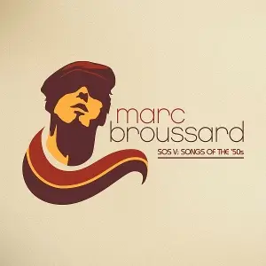 Marc Broussard - S.O.S. V: Songs Of The '50s