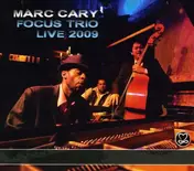 marc cary - Focus Trio Live 2009