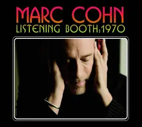 Marc Cohn - Listening Booth: 1970