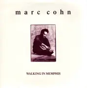 7inch Vinyl Single - Marc Cohn - Walking In Memphis